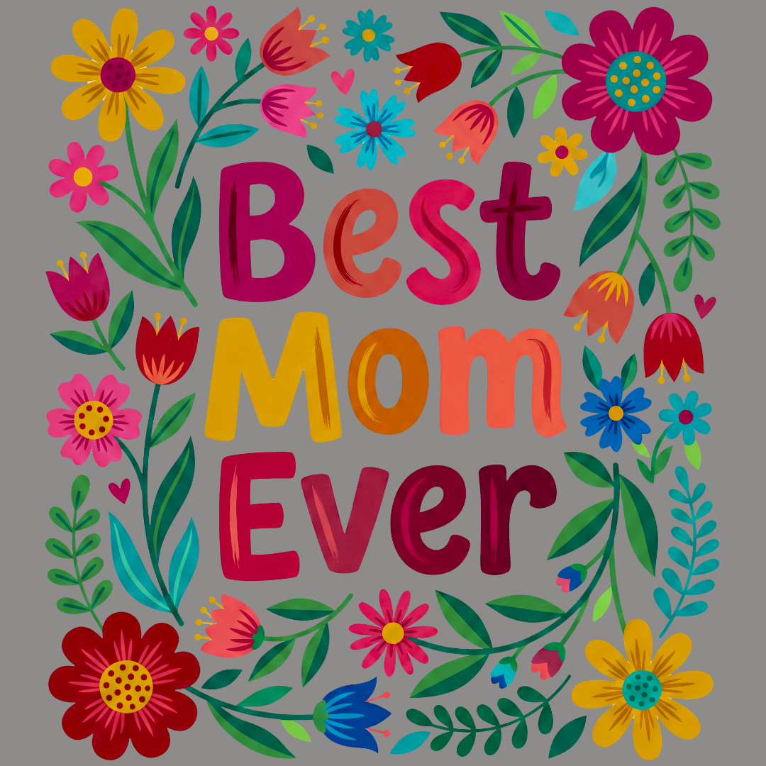 Best Mom Ever - Image 2