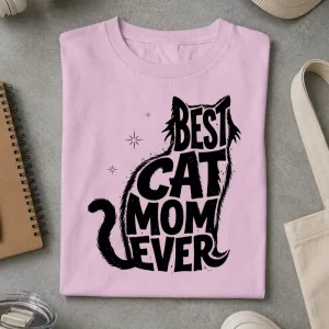 Best Cat Mom Ever