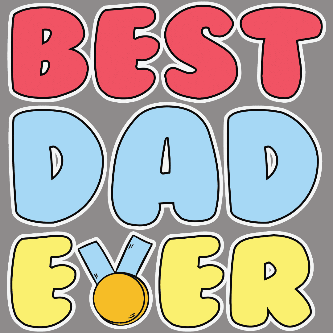 Best Dad Ever - Image 2