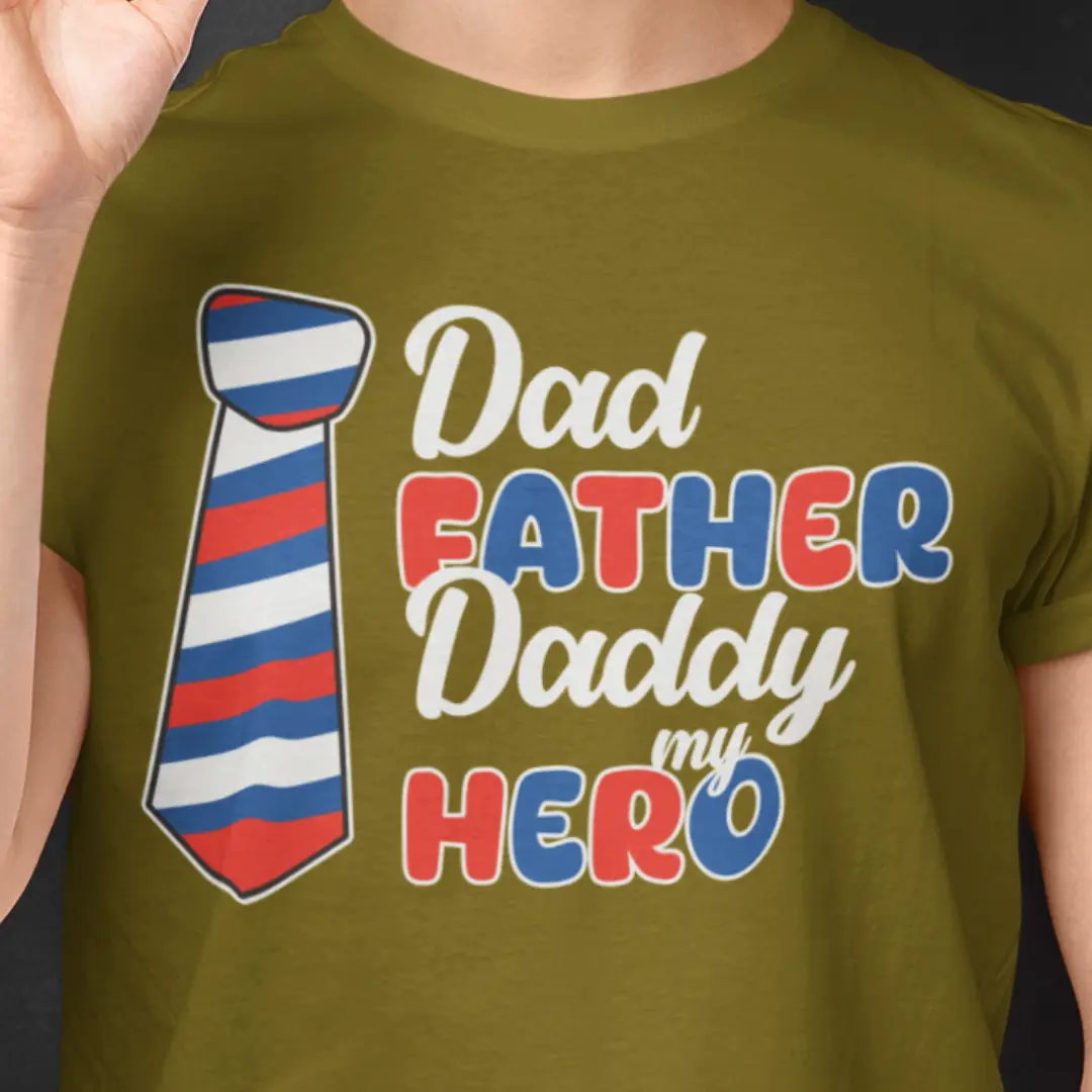 Dad Father Daddy - My Hero - Image 3