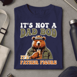 It's Not A Dad Bod
