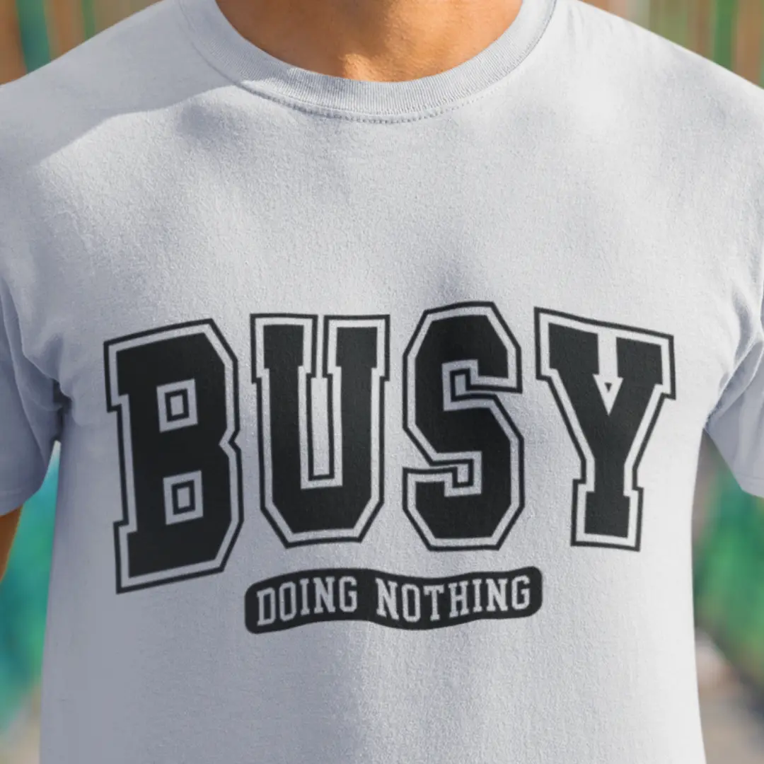 Busy Doing Nothing - Image 3