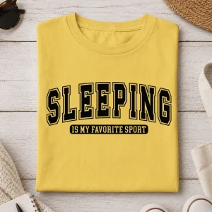 Sleeping Is My Favorite Sport